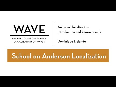 Anderson localization: Introduction and known results | Dominique Delande | SOAL 2020