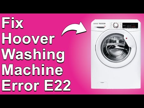 Hoover Washing Machine Error E22 (Why Error Code E22 Appears? Should You Worry About It Appearing?)