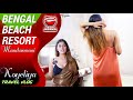 KOYELIYA BENGAL BEACH RESORT MANDARMANI ROOM DETAILS BREAKFAST ULLAS ENTERTAINMENT