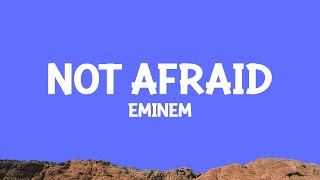 @eminem - Not Afraid (Lyrics)