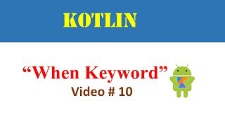 when keyword in Kotlin