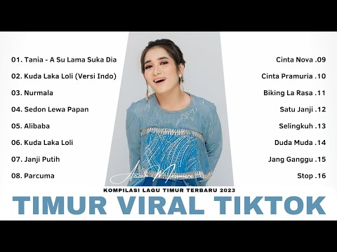 Timur Viral Tiktok - Lagu Terbaru Azizah Maumere (Viral) - Kompilasi Lagu Timur Terbaru 2023