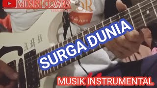 Download lagu COVER MELODI LAGU SURGA DUNIA//MUSIK INSTRUMENTAL mp3