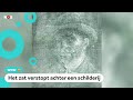 Nieuw schilderij van Van Gogh ontdekt onder dikke laag lijm