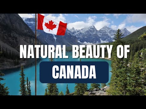 Canada’s Untamed Beauty: A Journey Through Nature’s Masterpiece