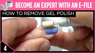 How to Remove Gel Polish | Become an Expert with an E-File