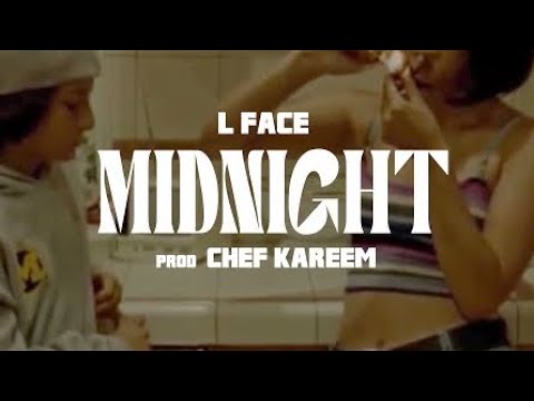 LFACE - MIDNIGHT (prod by Chef Kareem & Kill Vince)
