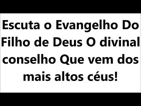 429 Escuta O Evangelho Harpa Cristã com legenda