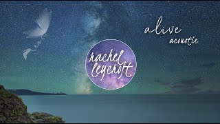 Alive - Acoustic Music Video