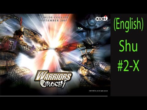 Warriors Orochi Shu Ep. 3 Chapter 2X - Ambush At Nan Zhong (Eng. Ver)