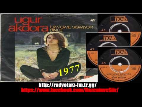 UĞUR AKDORA  İçim İçime Sığmıyor 1977