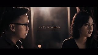Arti Ucapmu - Adera (Official Video)
