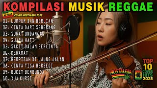Download lagu Top Hits Spotify Indonesia Full Album Reggae 2025  🎧🔥 Kumpulan Musik Cover SKA REGGAE Terbaru 2025 mp3