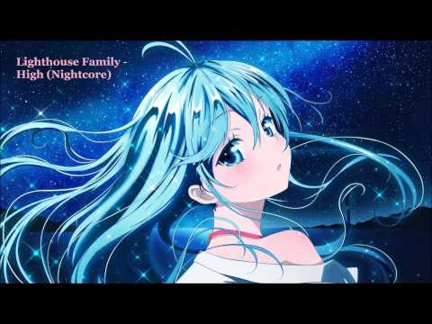 Lighthouse Family - High (Nightcore)