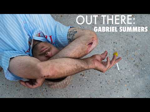 Out There: Gabriel Summers