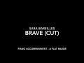 Brave Cut Sara Bareilles Piano Accompaniment With LYRICS