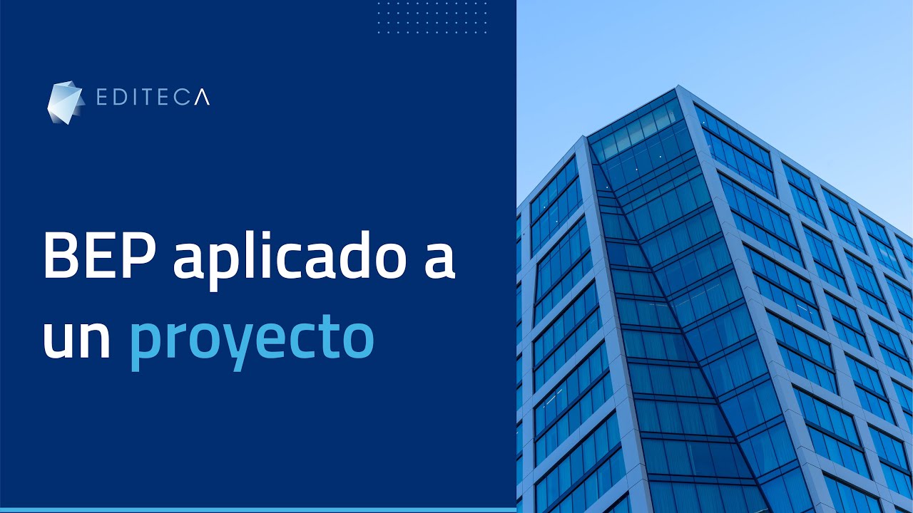 BEP aplicado a un proyecto real