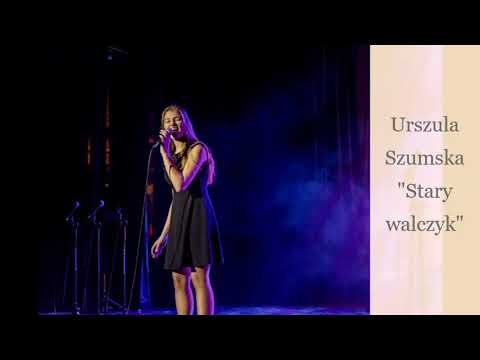 Urszula Szumska - "Stary walczyku - idź precz"