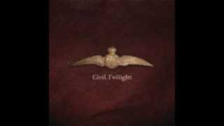 Civil Twilight - Quiet In My Town
