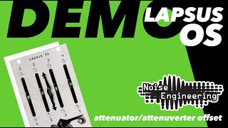 Video thumbnail for Lapsus Os 4-channel attenuator/attenuverter, offset (demo and jam) by Noise Engineering