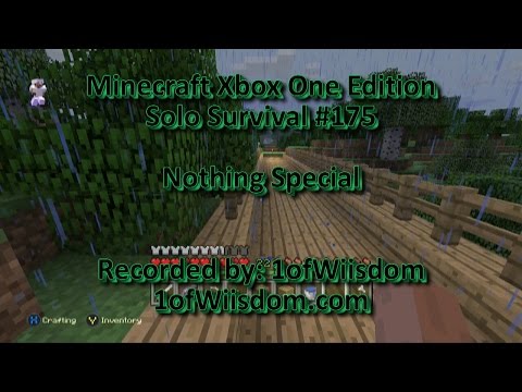 Minecraft Xbox One Solo Survival 175 - Nothing Special