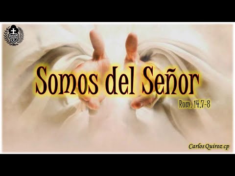 Somos del Señor