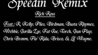 Speedin&#39; (3rd Remix) - Rick Ross