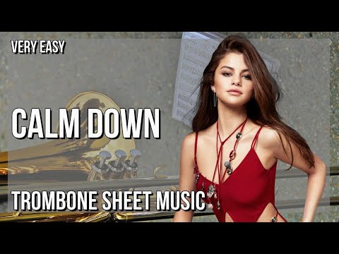SUPER EASY Trombone Sheet Music: How to play Calm Down  by Rema ft Selena Gomez