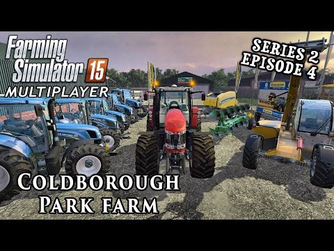 Multiplayer Farming Simulator 15 | Coldborough Park Farm S2 Ep4