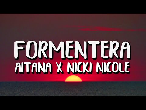Aitana x Nicki Nicole - Formentera (Letra/Lyrics)