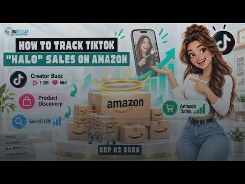 How to Track TikTok "Halo" Sales on Amazon