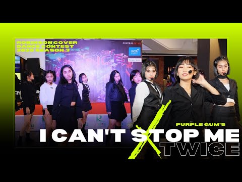 [Robinson Cover Dance Contest 2020 Season 3] TWICE - I CAN'T STOP ME | COVER By Purple Gum's