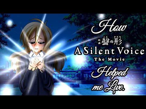 A Silent Voice: How It Saved My Life & Helped Me Live #asilentvoice #videoessay #anime