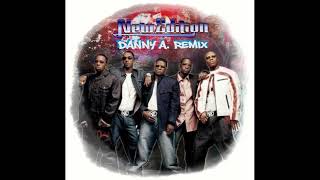 New Edition - Newness (Danny A. Remix)