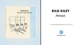 Rilo Kiley - &quot;Always&quot; (Official Audio)
