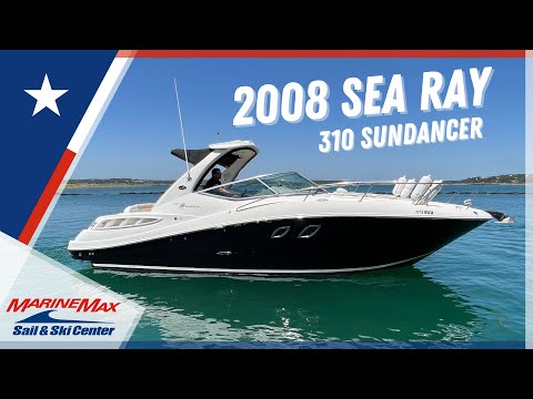 2008 Sea Ray 310 Sundancer For Sale at MarineMax San Antonio