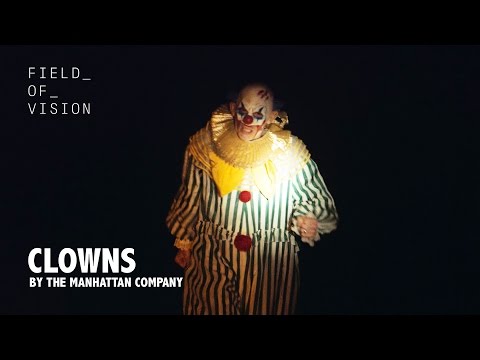 Field of Vision - Clowns