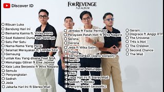 Download lagu For Revenge New Album || Perayaan Patah Hati - Babak 1, 2, Second Chance, dan Acoustic Album mp3