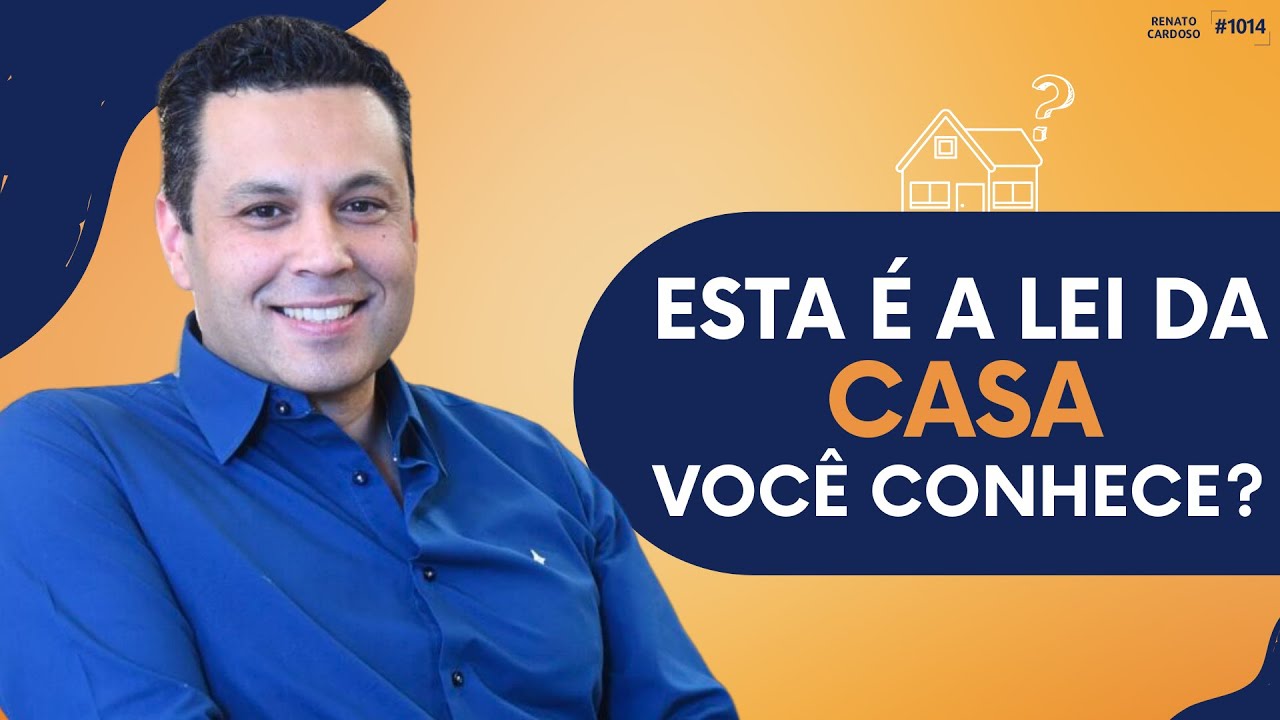 ESTA É A LEI DA CASA – VOCÊ CONHECE? | #1014