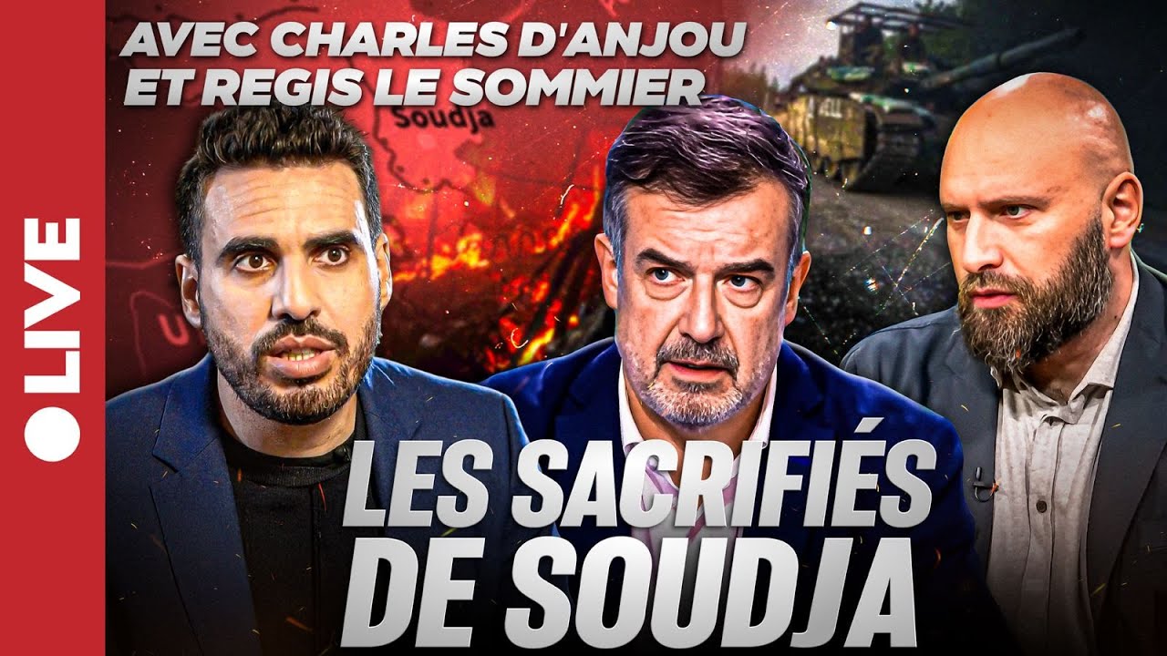 Soudja, capitale de la douleur ! | avec Régis Le Sommier et Charles d'Anjou