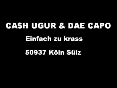 CA$H UGUR & DAE CAPO - Einfach zu krass