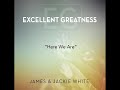 Here We Are   James & Jackie White