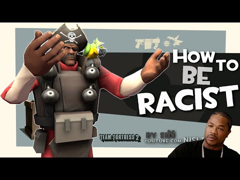TF2: How to be Racist Video