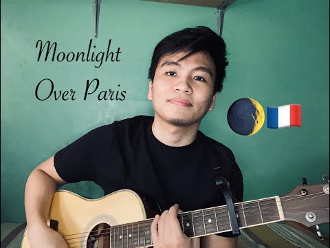 MOONLIGHT OVER PARIS - Paolo Santos ver. (Cover) | JK