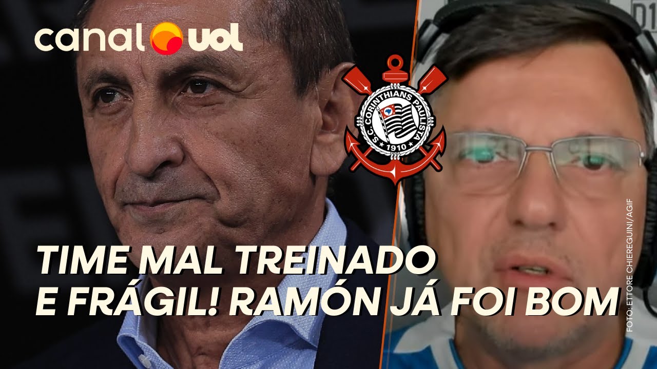 MAURO CEZAR: CORINTHIANS É UM TIME MAL TREINADO; RAMÓN JÁ FOI ÓTIMO TÉCNICO, PARECE QUE NÃO É MAIS