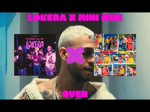 Rauw Alejandro X Punto 40 - Lokera X Mini Mini (Oven Mashup)