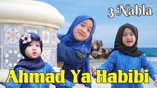 Download lagu 3 NAHLA AHMAD YA HABIBI... mp3