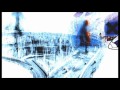 Radiohead - Climbing Up The Walls