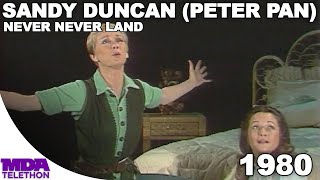 Sandy Duncan (Peter Pan) - Never Never Land | 1980 | MDA Telethon