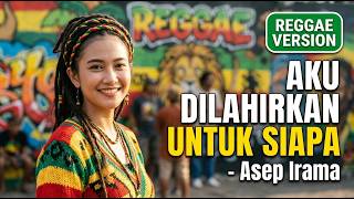 Download lagu 🎶 AKU DILAHIRKAN UNTUK SIAPA - Asep Irama (Reggae Version) | Cover by Wijayanti Music AI 🎶 mp3 Download lagu 🎶 AKU DILAHIRKAN UNTUK SIAPA - Asep Irama (Reggae Version) | Cover by Wijayanti Music AI 🎶 mp3